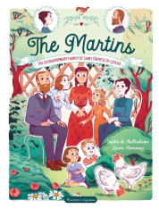 The Martins: The Extraordinary Family of Saint Thérèse of Lisieux Graphic Novel/Comic Book